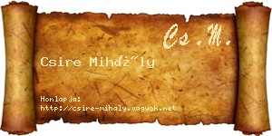 Csire Mihály névjegykártya